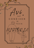 Avi, vull conèixer la teva història