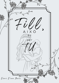 Fill/Filla, això és per tu