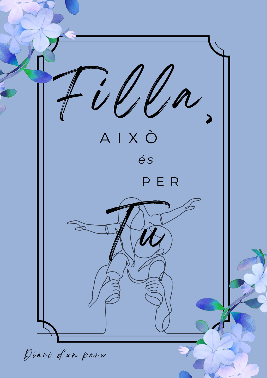 Fill/a això és per tu